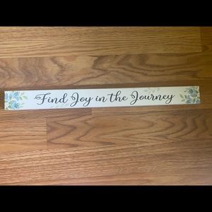 “Find joy in the journey” decorative piece